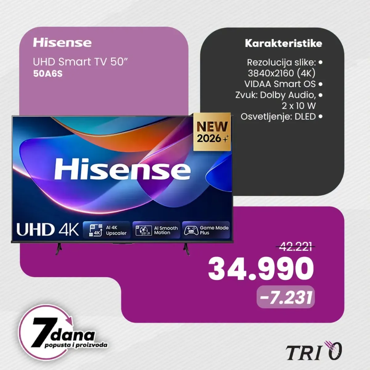 Hisense UHD Smart TV 50A6S 50 inča u TRI O akciji za 34.990 RSD