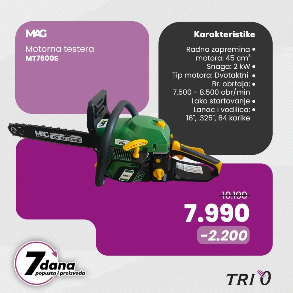 MAG motorna testera MT7600S u TRI O akciji za 7.990 RSD do 01.10.2026.