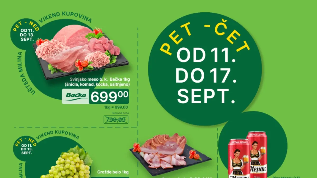 Univerexport akcija od 11. do 17.09.2026. donosi snižene cene mesa, grožđa, sokova, sladoleda, suhomesnatih proizvoda i kućnih potrepština