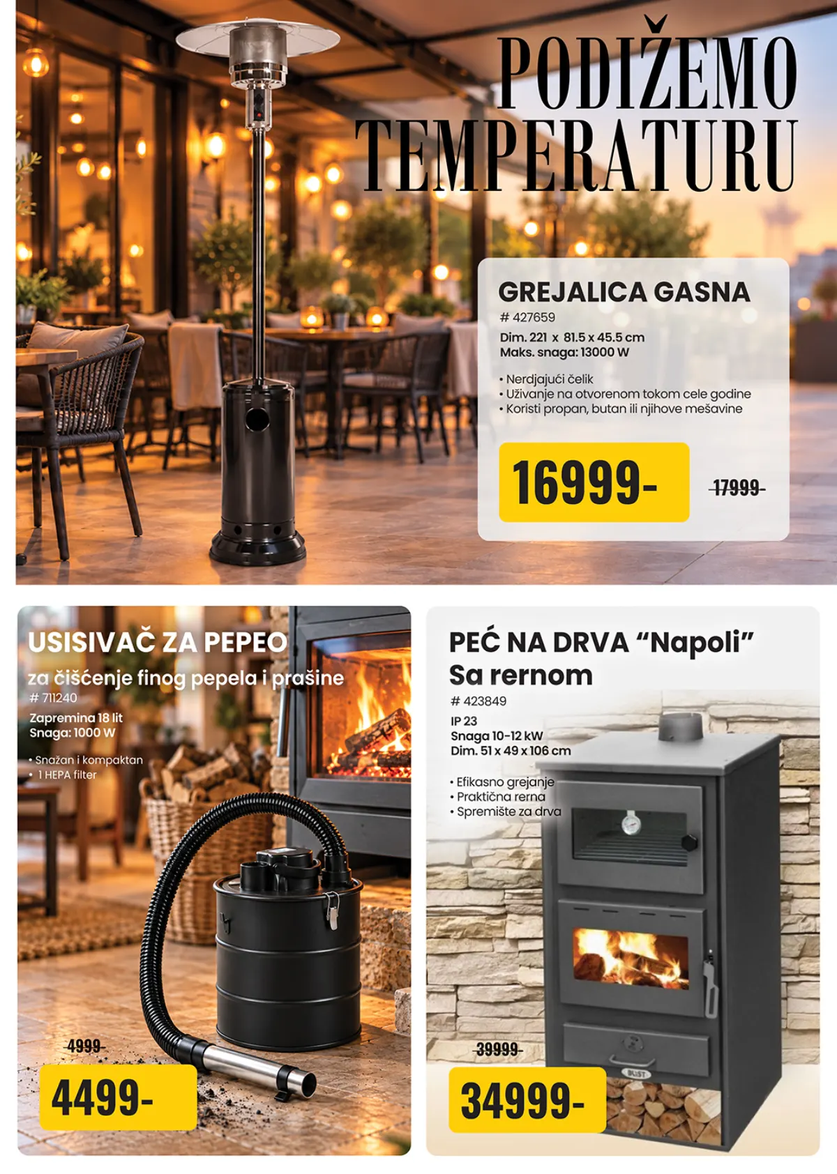 Uradi Sam gasna grejalica za 16.999 RSD, usisivač za pepeo za 4.499 RSD i peć na drva Napoli sa rernom za 34.999 RSD